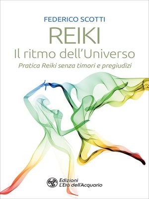 cover image of Reiki. Il ritmo dell'Universo